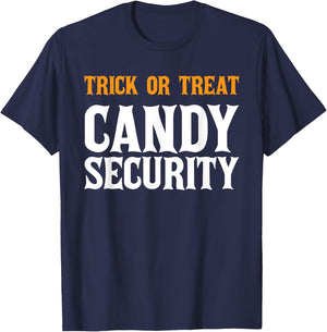 Halloween Trick or Treat Scary Candy Security Adults KIds T-Shirt - T-Shirt | Navy