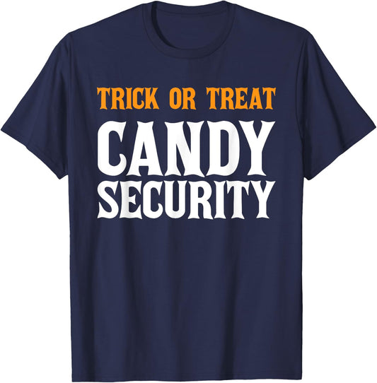 Halloween Trick or Treat Scary Candy Security Adults KIds T-Shirt - T-Shirt | Navy