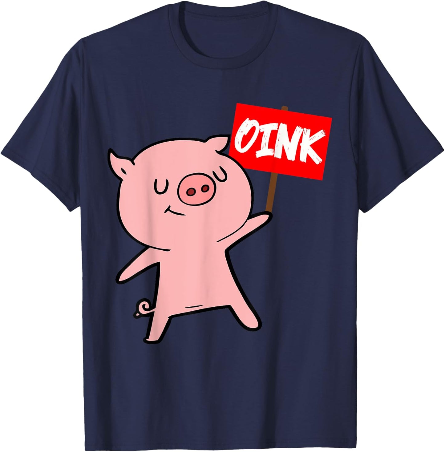 Funny Pig Oink Piglet Pig Farm Animal Farmer Farming T-Shirt - T-Shirt | Navy