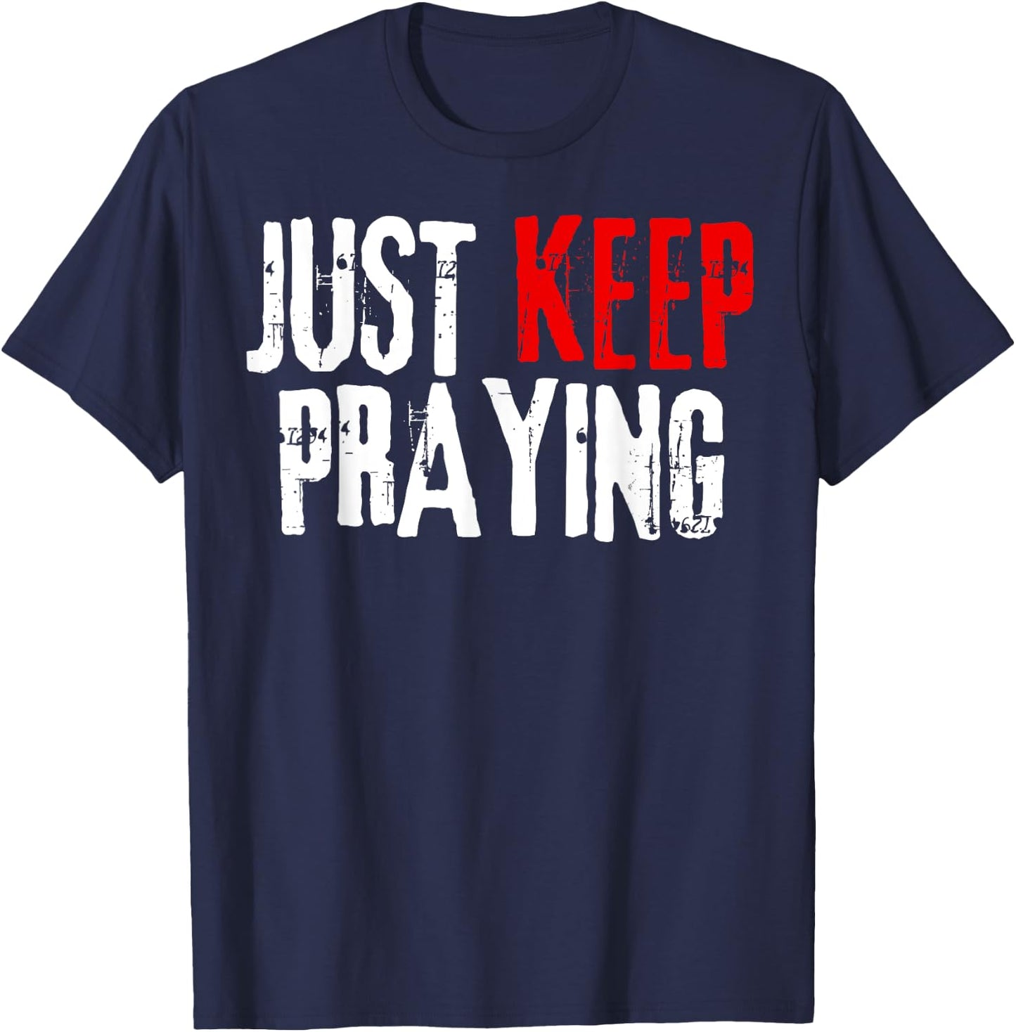 Just Keep Praying Hands Prayer Religious Christian Praying T-Shirt - T-Shirt | Navy