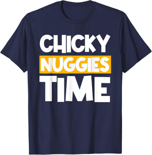 Chicky Nuggies Chicken Nuggets Lover Baked Fried Breaded T-Shirt - T-Shirt | Navy