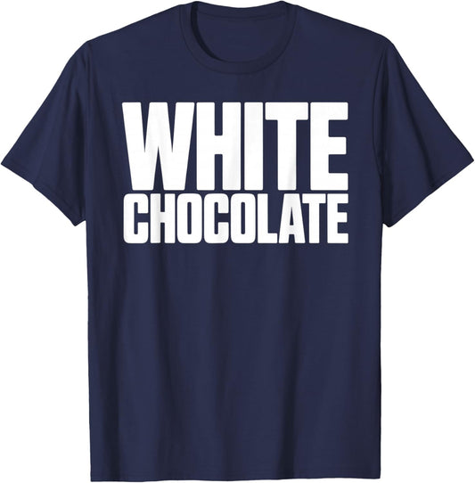 Funny White Chocolate Lover September Sweet Classy Novelty T-Shirt - T-Shirt | Navy