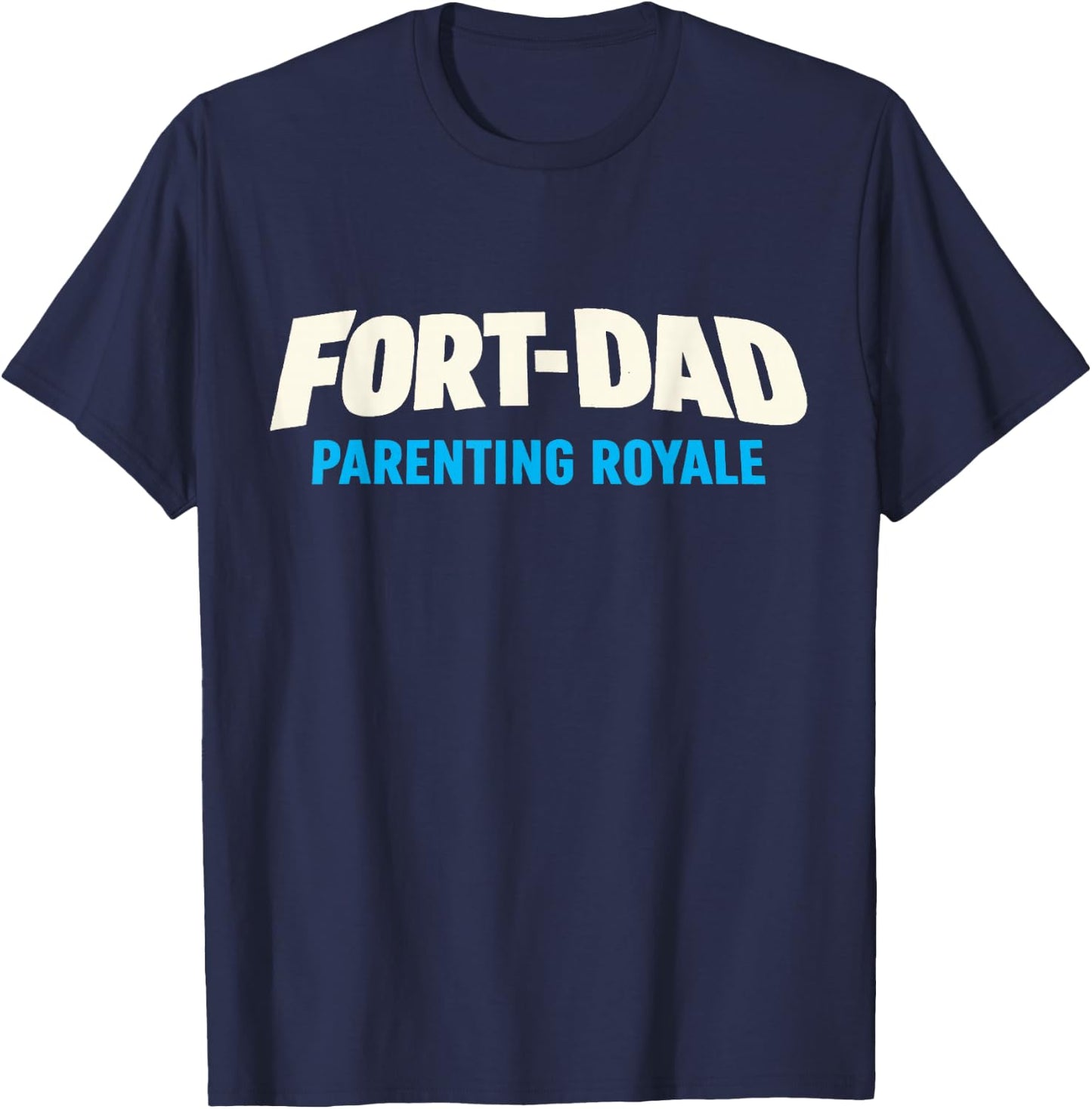 Gamer Dad Fort Dad Parenting Royale Fathers Day Design T-Shirt - T-Shirt | Navy
