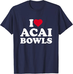 I Love Acai Bowls I Heart Acai Bowls Lover Berry T-Shirt - T-Shirt | Navy