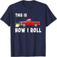 Snowplow Trucks Funny Snow plow T-Shirt - T-Shirt | Navy