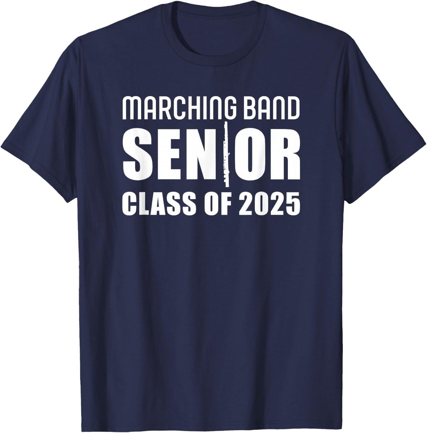 2025 Senior Flute Player Class of 2025 Marching Band Flutist T-Shirt - T-Shirt | Navy