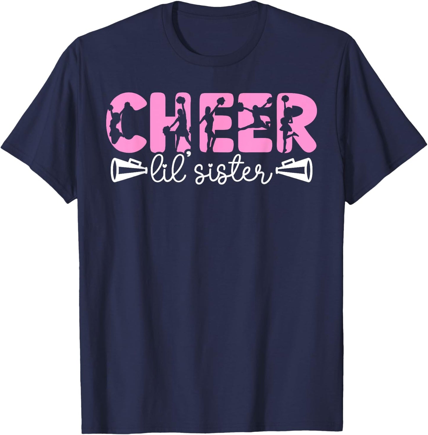Cheer Lil' Sister Cheerleading Sister Of A Cheerleader Sis T-Shirt - T-Shirt | Navy