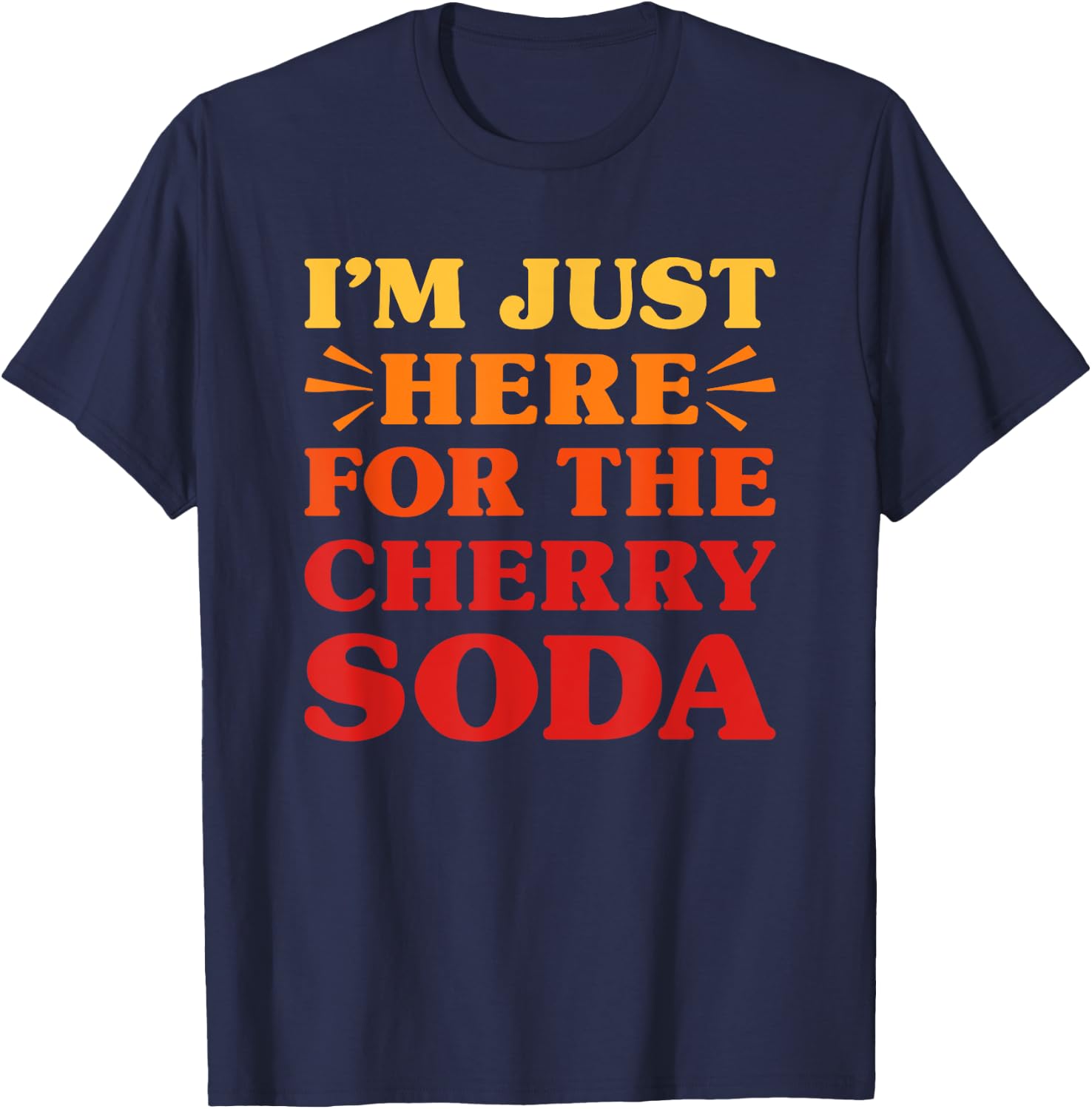 Cherry Soda I Love Cherry Soda Funny Food Lover T-Shirt - T-Shirt | Navy