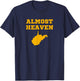 West Virginia Almost Heaven Adults Kids Blue Modern Letter Print Short Sleeve T-Shirt - T-Shirt | Navy