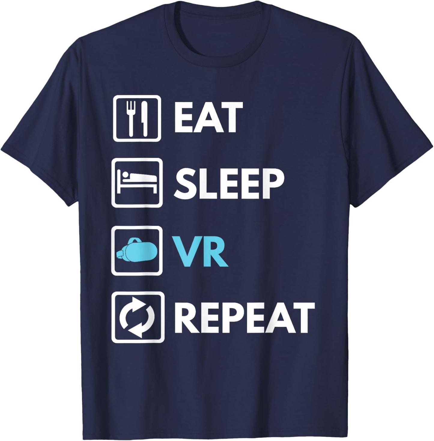 Eat Sleep VR Repeat Funny VR Gamer Boy VR Athlete T-Shirt - T-Shirt | Navy