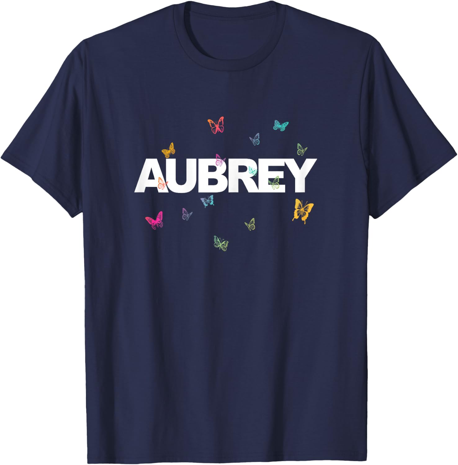 Aubrey - Beautiful Name with colorful Butterflies T-Shirt - T-Shirt | Navy