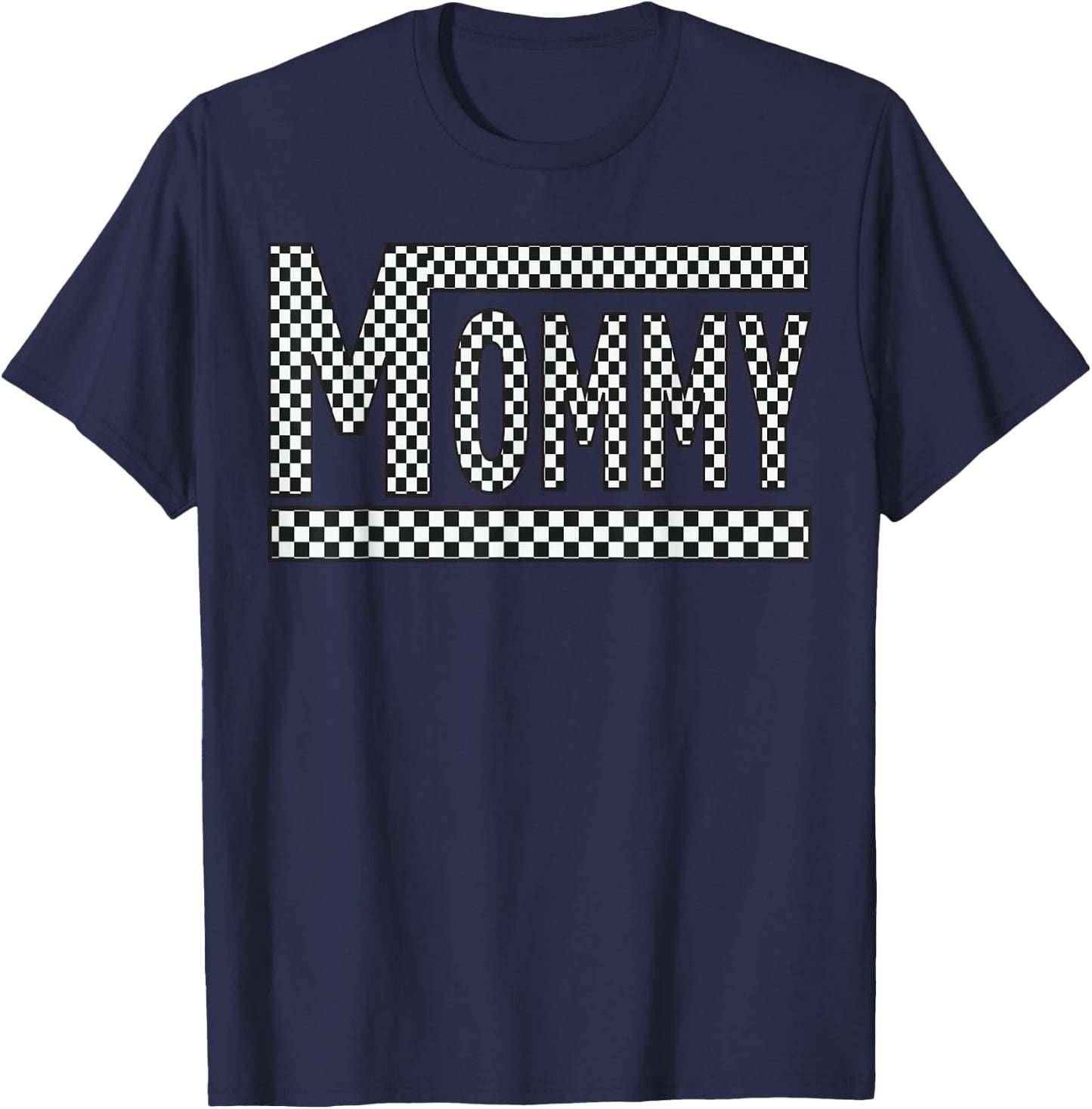 MOMMY Checkered Mother Mama Mom Women Racing Pit Crew Funny T-Shirt - T-Shirt | Navy
