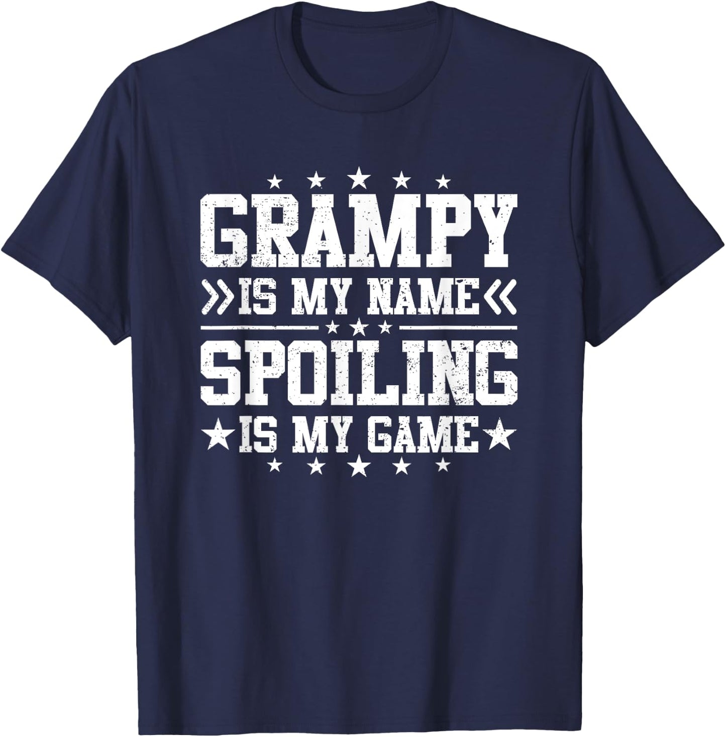 Grampy Is My Name Spoiling Is My Game Funny Father's Day T-Shirt - T-Shirt | Navy