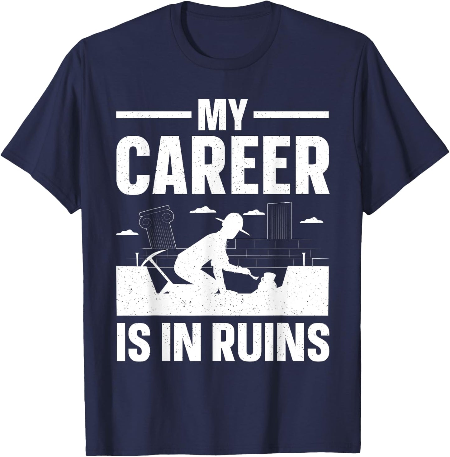 Funny Archaeology Art Women Archaeologist Archeology T-Shirt - T-Shirt | Navy