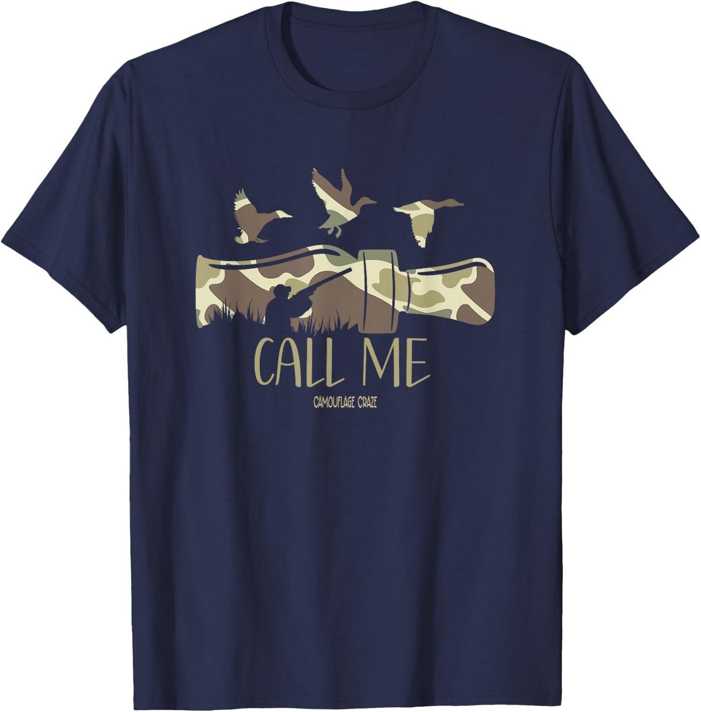 Duck Hunting Camouflage Camo Duck Caller Call Me Camo Hunter T-Shirt - T-Shirt | Navy