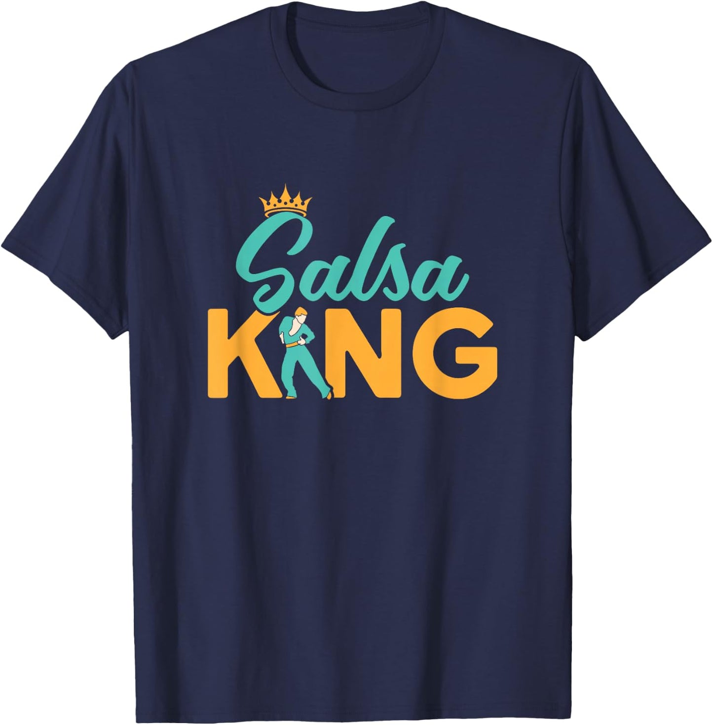 Salsa King Salsa Dance Latin Music T-Shirt - T-Shirt | Navy