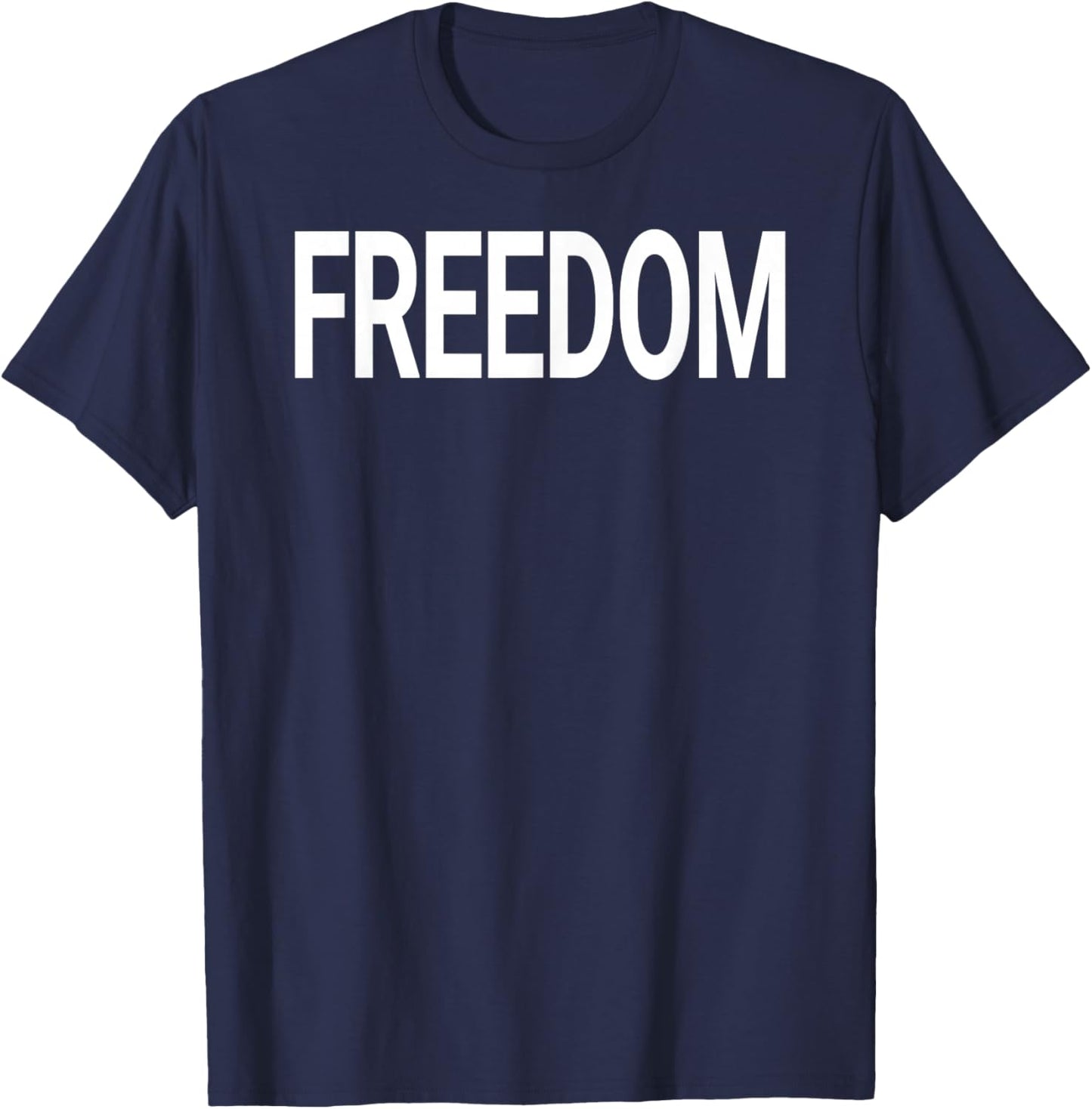 Shirt That Says Freedom - That Says Freedom T-Shirt - T-Shirt | Navy