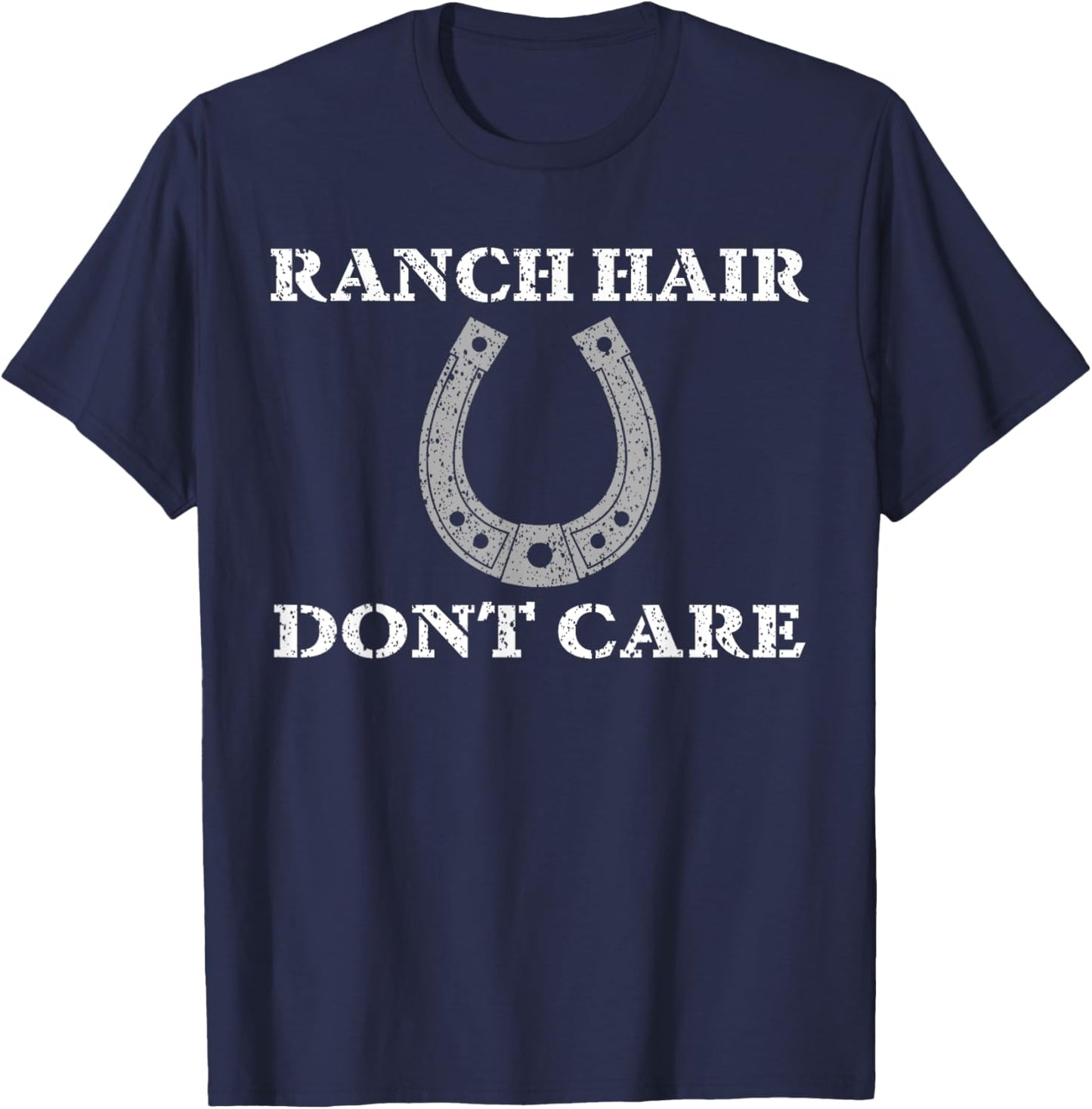 Ranch Hair Dont Care Horse Barn Shirt T-Shirt - T-Shirt | Navy