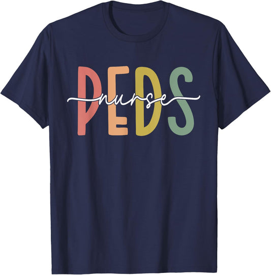 Pediatric Nurse PEDS Nursing Appreciation Pediatric T-Shirt - T-Shirt | Navy