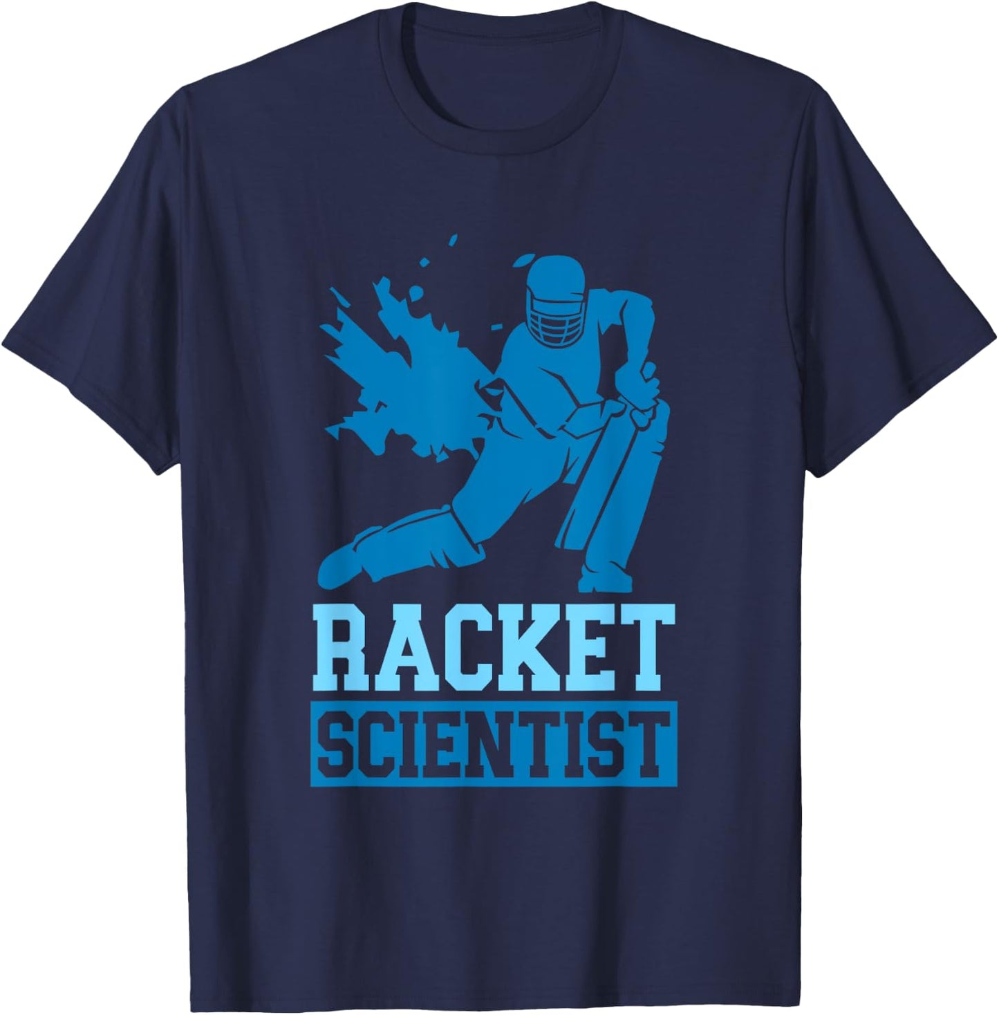 Cricket Sports Cricket Player Racket Scientist T-Shirt - T-Shirt | Navy