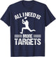Wide Receiver All I need is more Targets American Football T-Shirt - T-Shirt | Navy