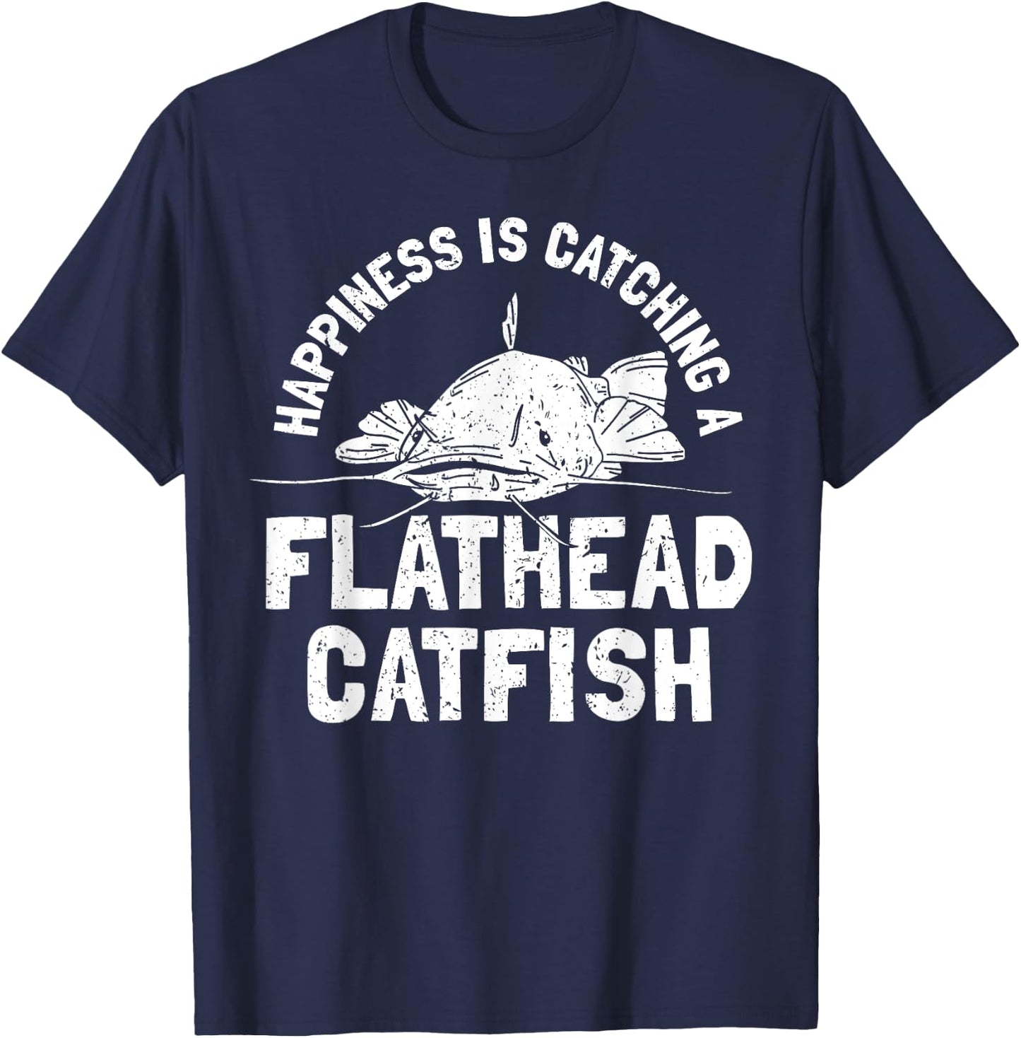 Flathead catfish - Catfish Fishing Fish For Catfish T-Shirt - T-Shirt | Navy