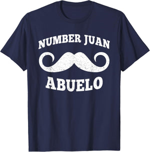 Number One Juan Abuelo Spanish Mexican Best Dad Fathers Day T-Shirt - T-Shirt | Navy