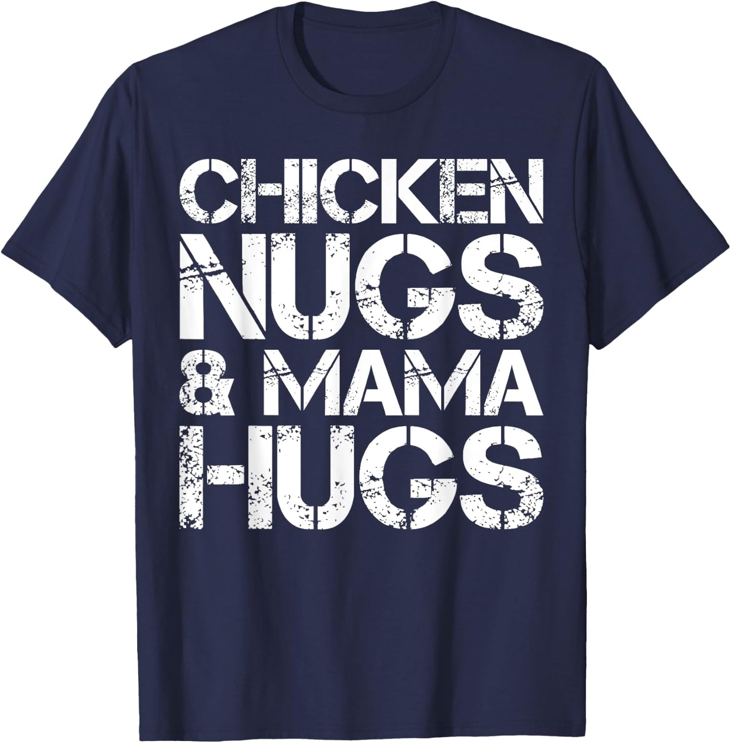 Chicken Nugs And Mama Hugs Cute Chicken Nugget Lover T-Shirt - T-Shirt | Navy