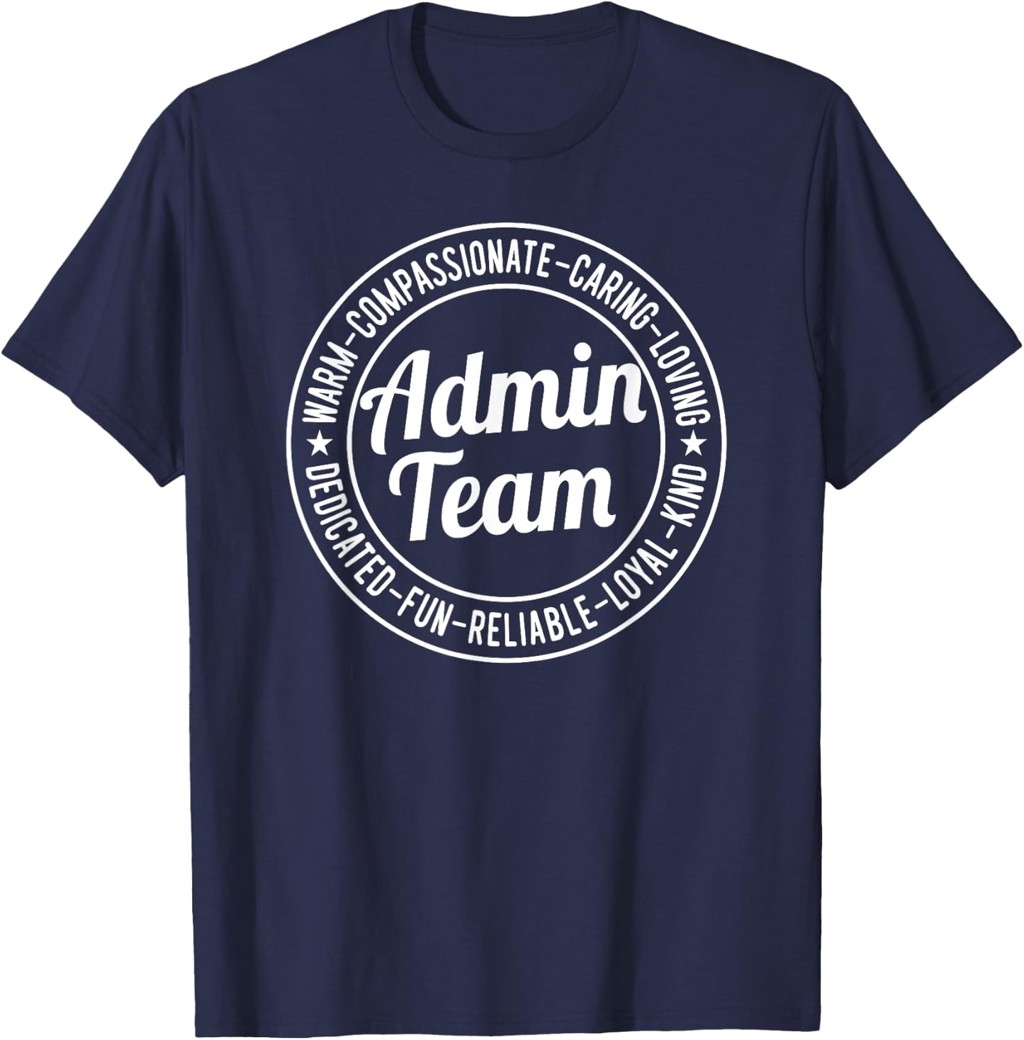 Admin Team - motivational school or office admin team T-Shirt - T-Shirt | Navy