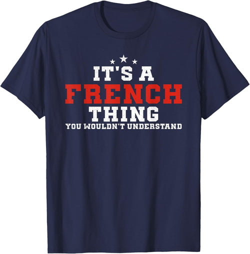 It's A French Thing France Funny French