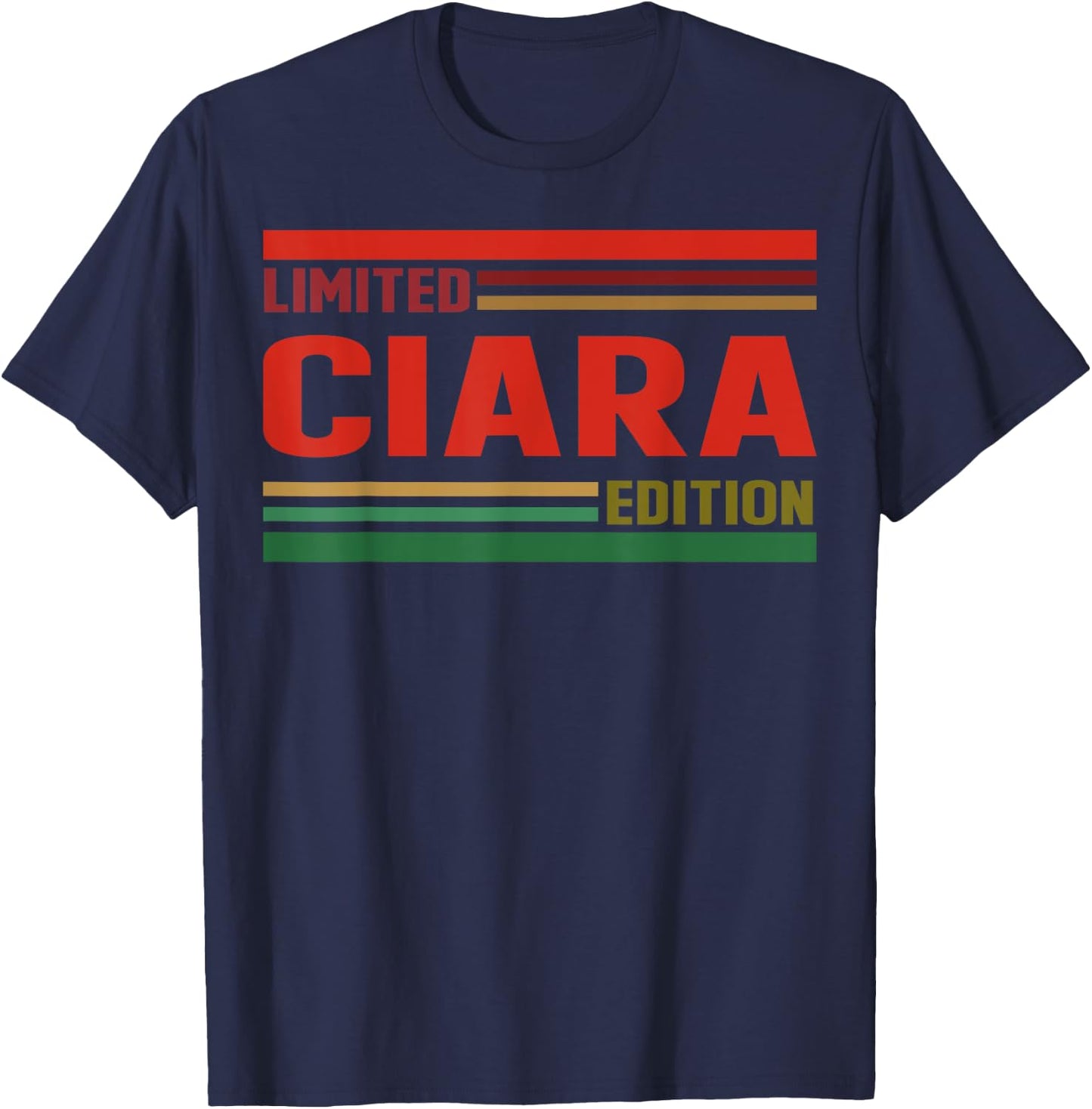 CIARA Limited Edition Shirt CIARA Name Personalized T-Shirt - T-Shirt | Navy