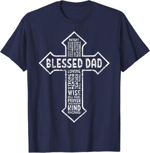 Cross God Jesus Faith Christian Cross Daddy Papa Blessed Dad T-Shirt - T-Shirt | Navy