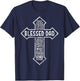Cross God Jesus Faith Christian Cross Daddy Papa Blessed Dad T-Shirt - T-Shirt | Navy