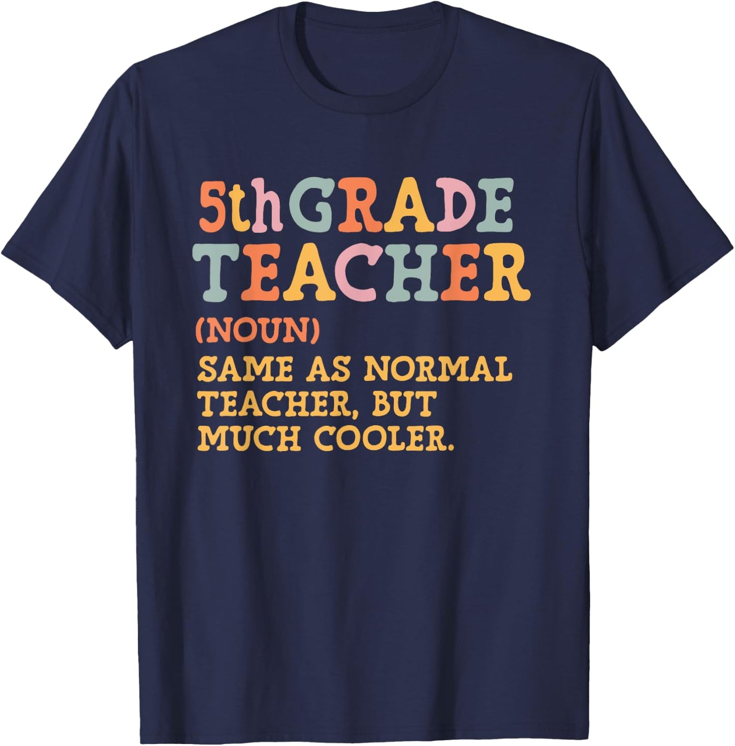 Fifth Grade Teacher Definition Back To School 5th Grade Team Men Women T-Shirt - T-Shirt | Navy