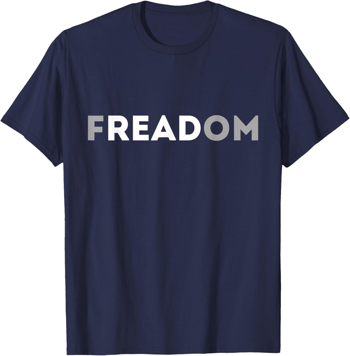 Funny Reading Books Lover Reading is Freedom T-Shirt - T-Shirt | Navy