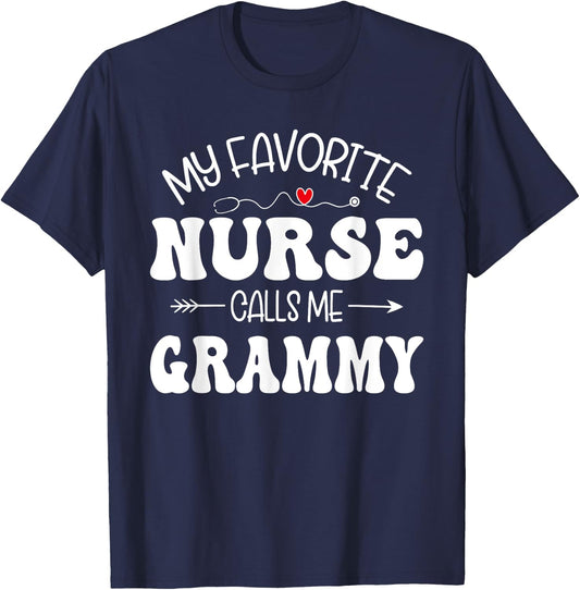 My Favorite Nurse Call Me Grammy Cute Grammy Mothers Day T-Shirt - T-Shirt | Navy