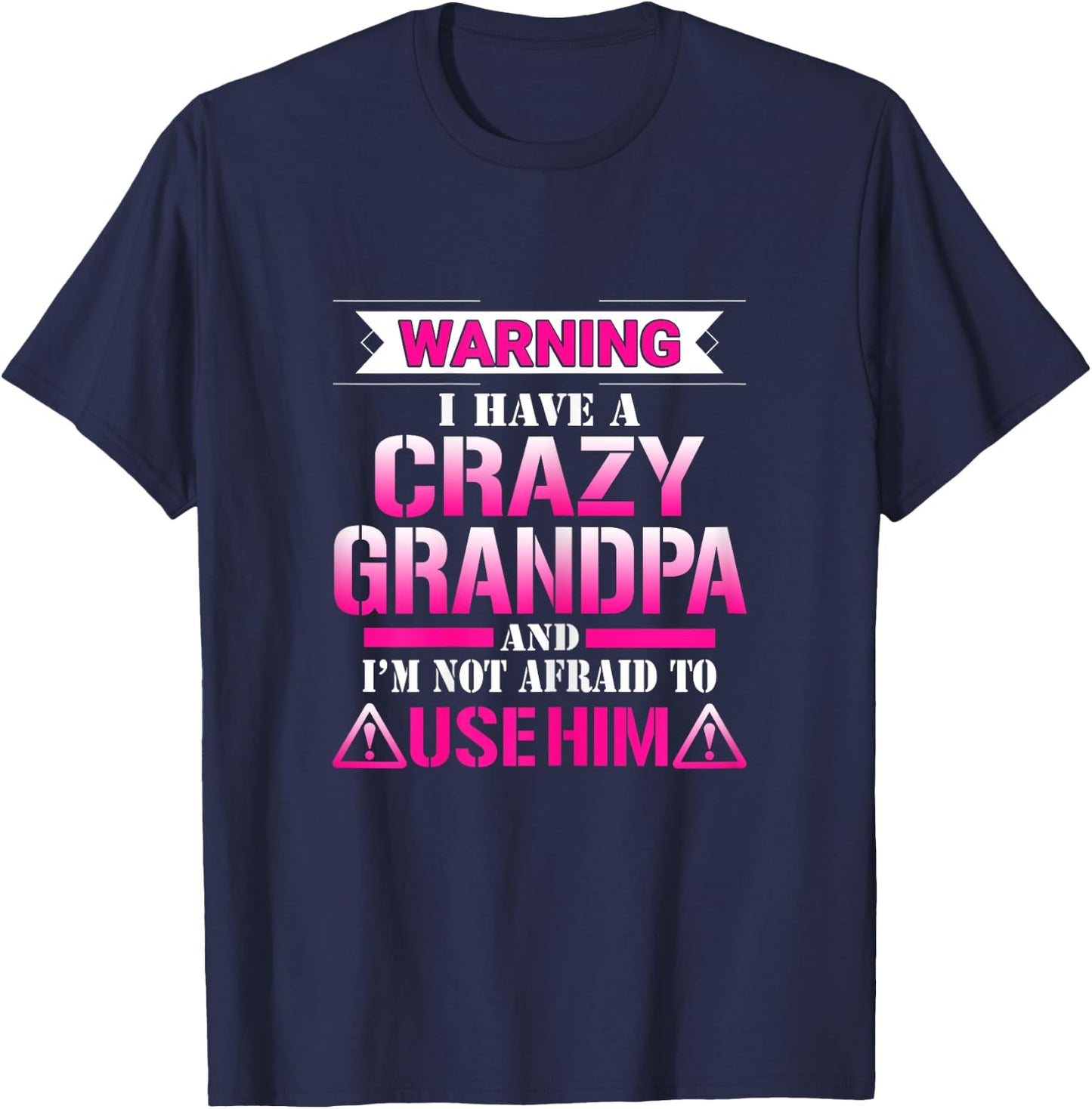 Warning I have a Crazy Grandpa Gift Girls T-Shirt - T-Shirt | Navy