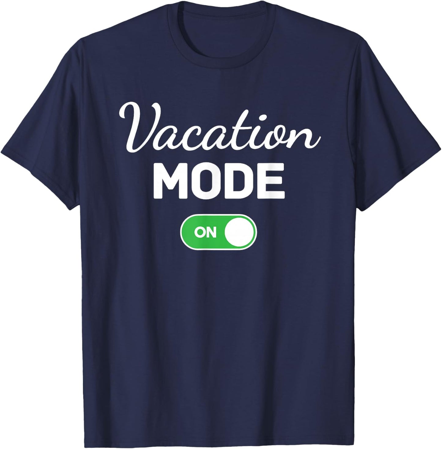 Vacation Mode On Beach Trip Funny Family Matching Group T-Shirt - T-Shirt | Navy