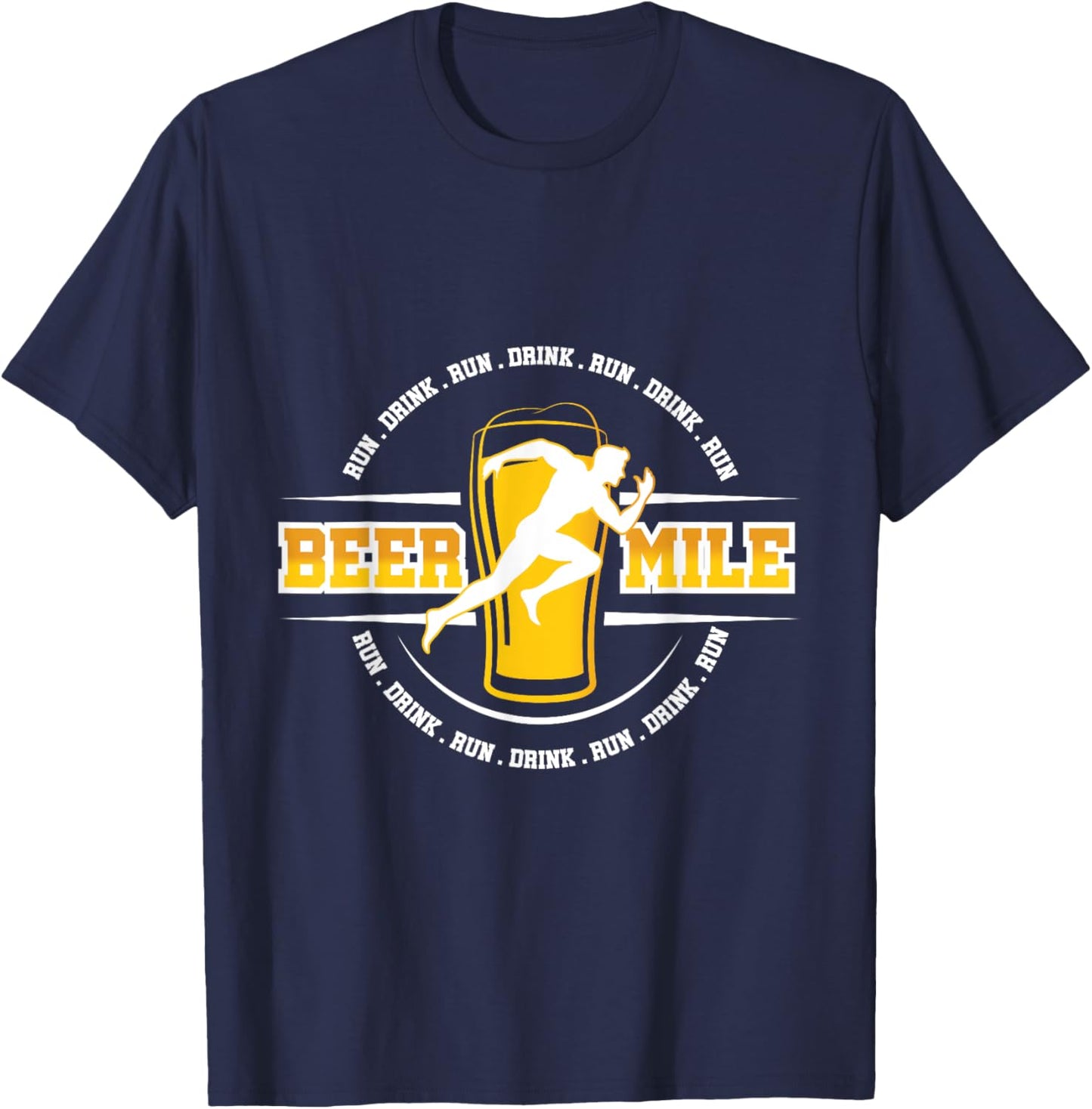 Beer Mile Run A Mile or Drink A Beer Race T-Shirt - T-Shirt | Navy