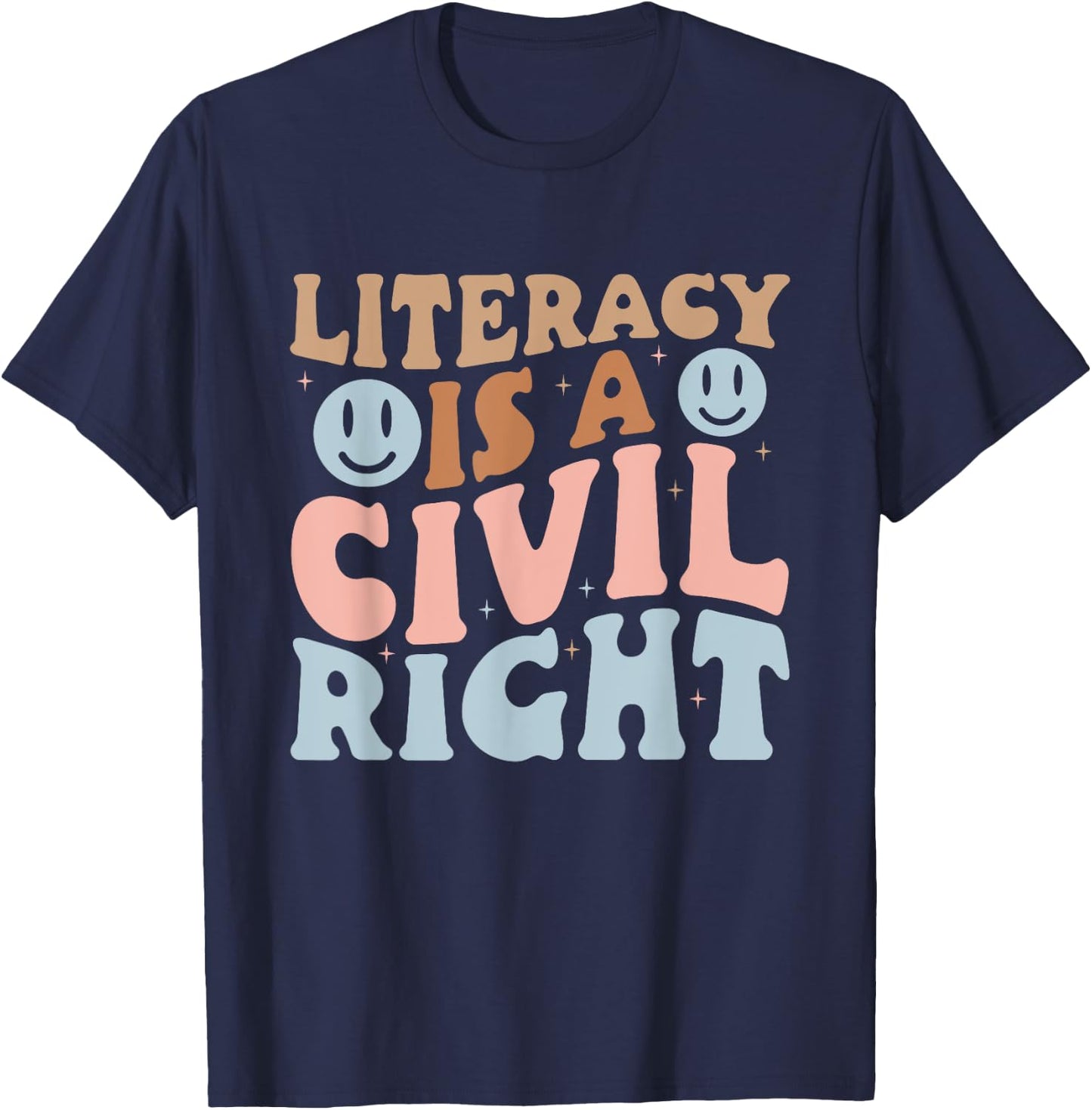 Literacy Is A Civil Right Reading Teacher Literacy Teacher T-Shirt - T-Shirt | Navy