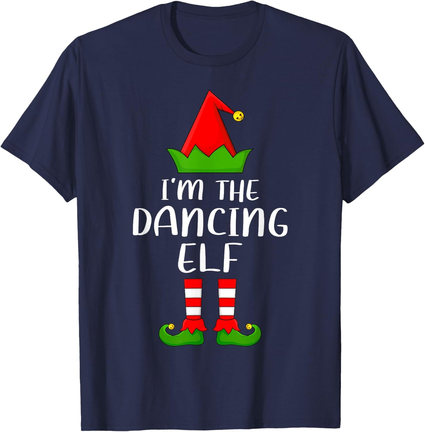 Matching Family Group I'm The Dancing Elf Christmas T-Shirt - T-Shirt | Navy