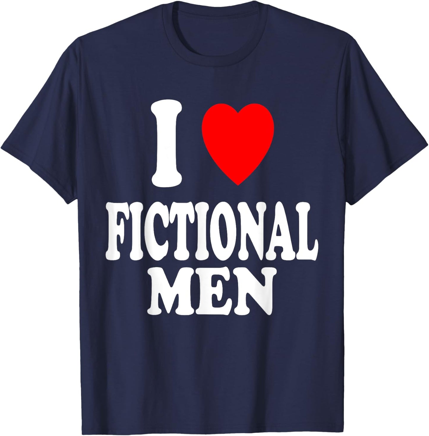 I Heart (Love) Fictional Men Book Movies Literature Reading T-Shirt - T-Shirt | Navy