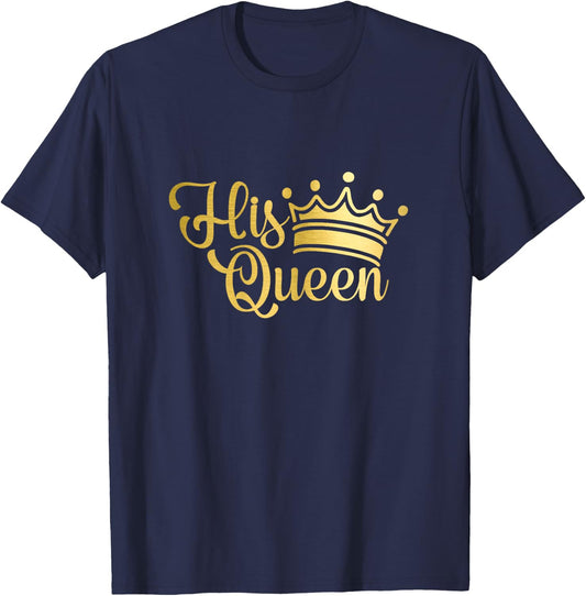 Her King His Queen partner look couples queen king couple T-Shirt - T-Shirt | Navy