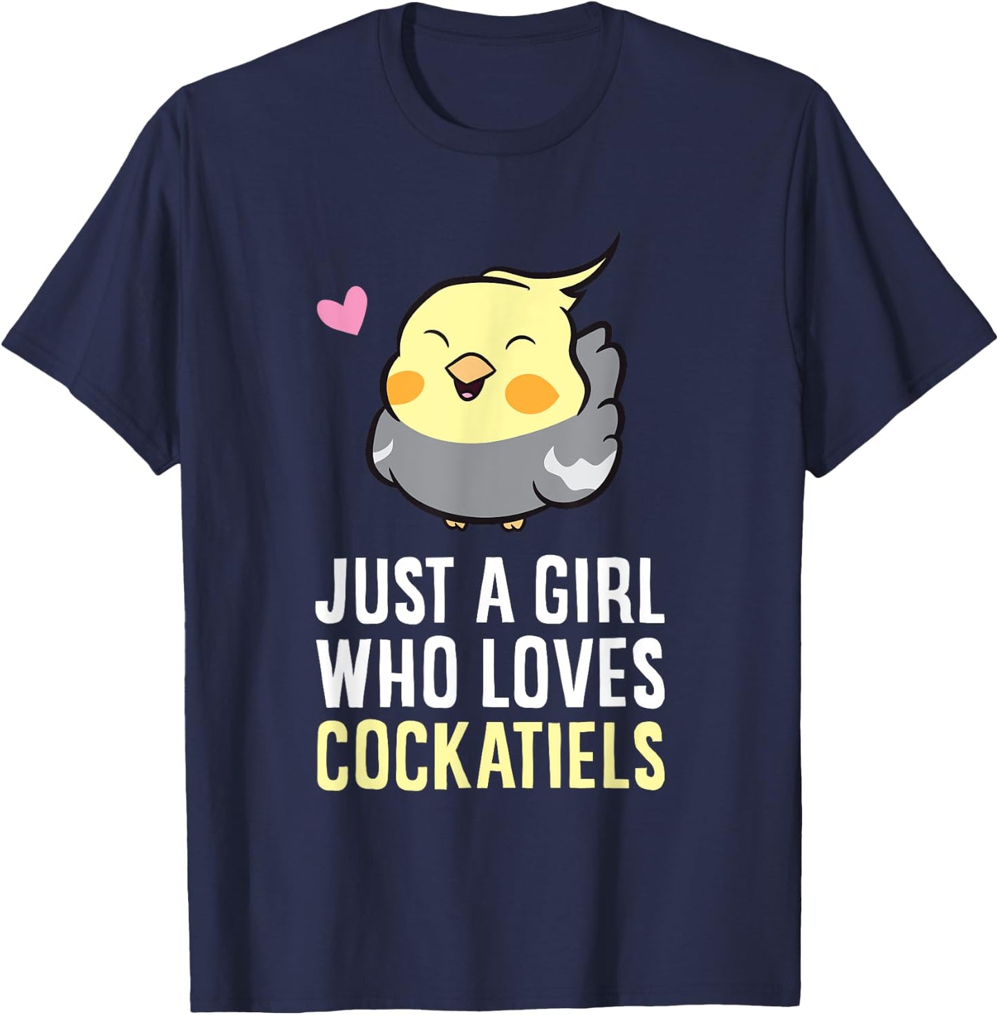 Just a Girl Who Loves Cockatiels T-Shirt - T-Shirt | Navy