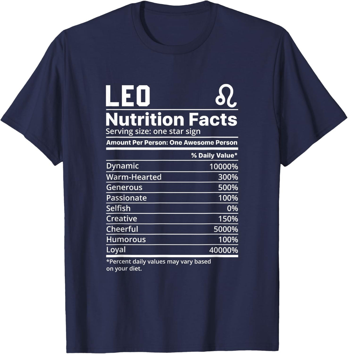 Leo Nutritional Facts Label, Funny Star Sign Nutrition T-Shirt - T-Shirt | Navy