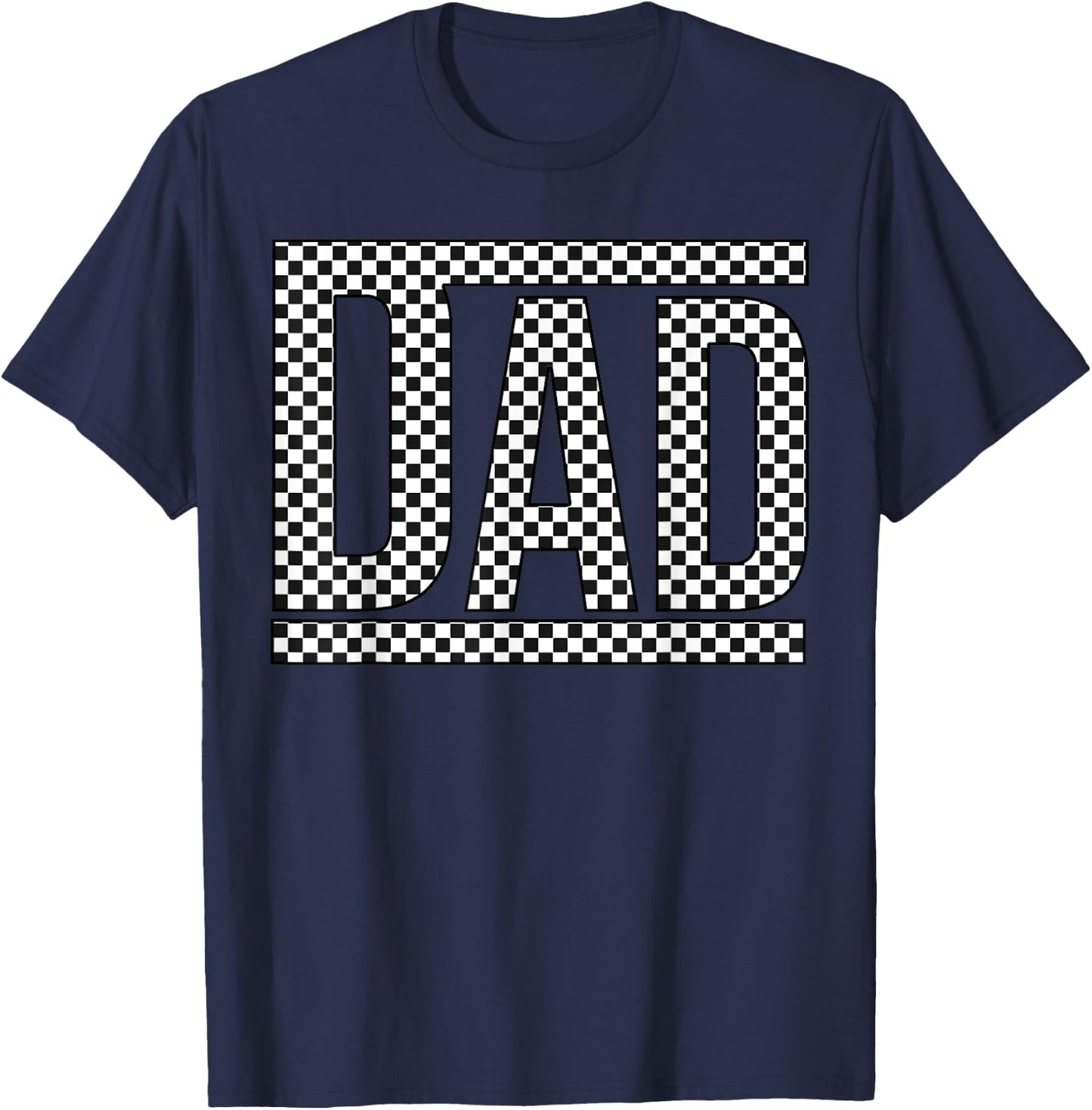 Checkered Dad Black White Funny Dad Father's Day Funny T-Shirt - T-Shirt | Navy