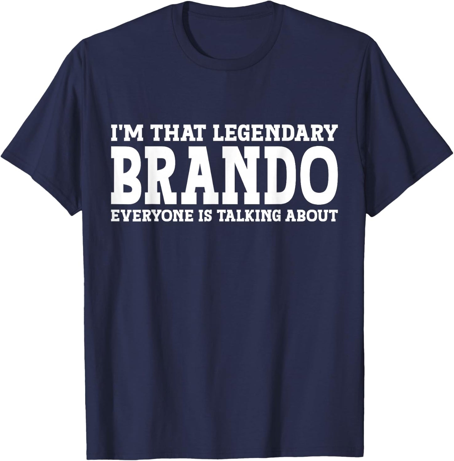 Brando Personal Name First Name Funny Brando T-Shirt - T-Shirt | Navy