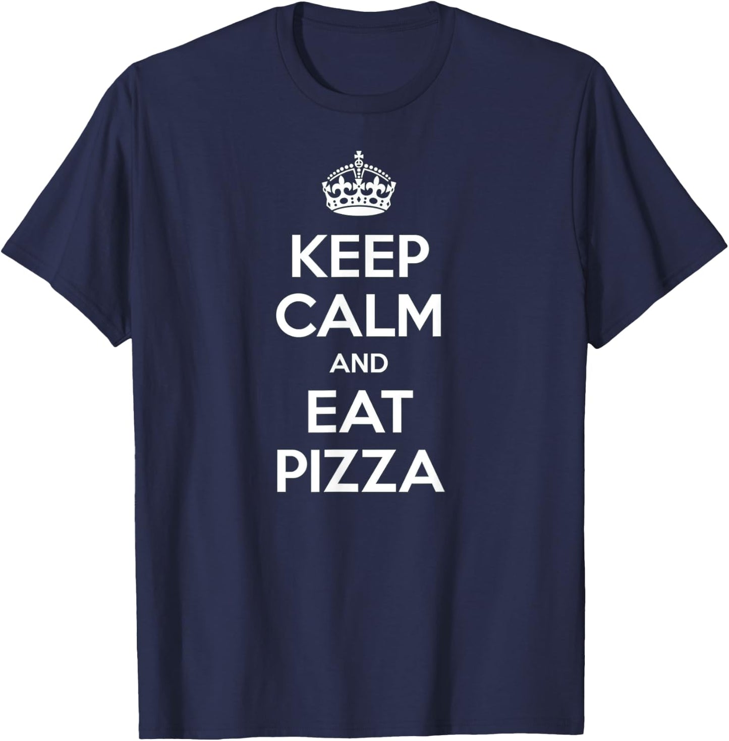 Keep Calm and Eat Pizza T-Shirt - T-Shirt | Navy