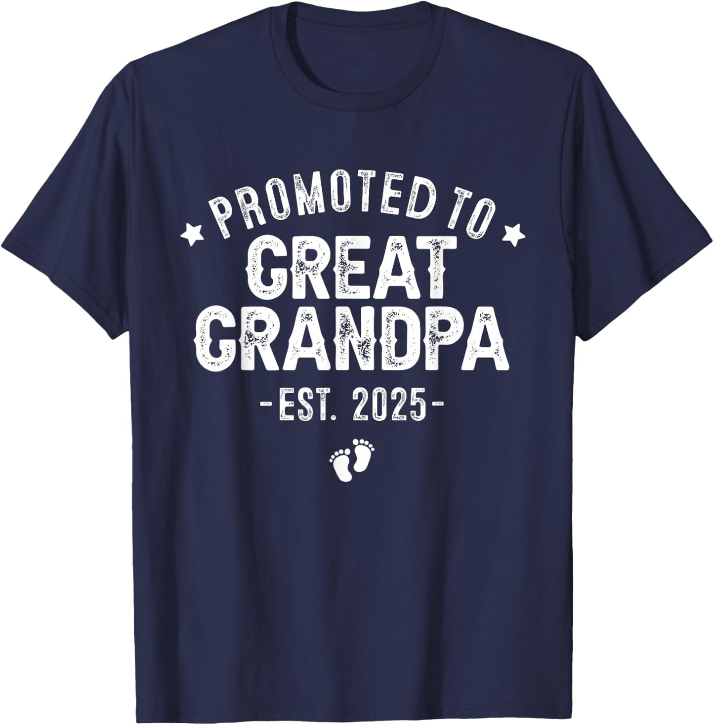 Promoted to Great Grandpa 2025, Soon To Be Great Grandfather T-Shirt - T-Shirt | Navy