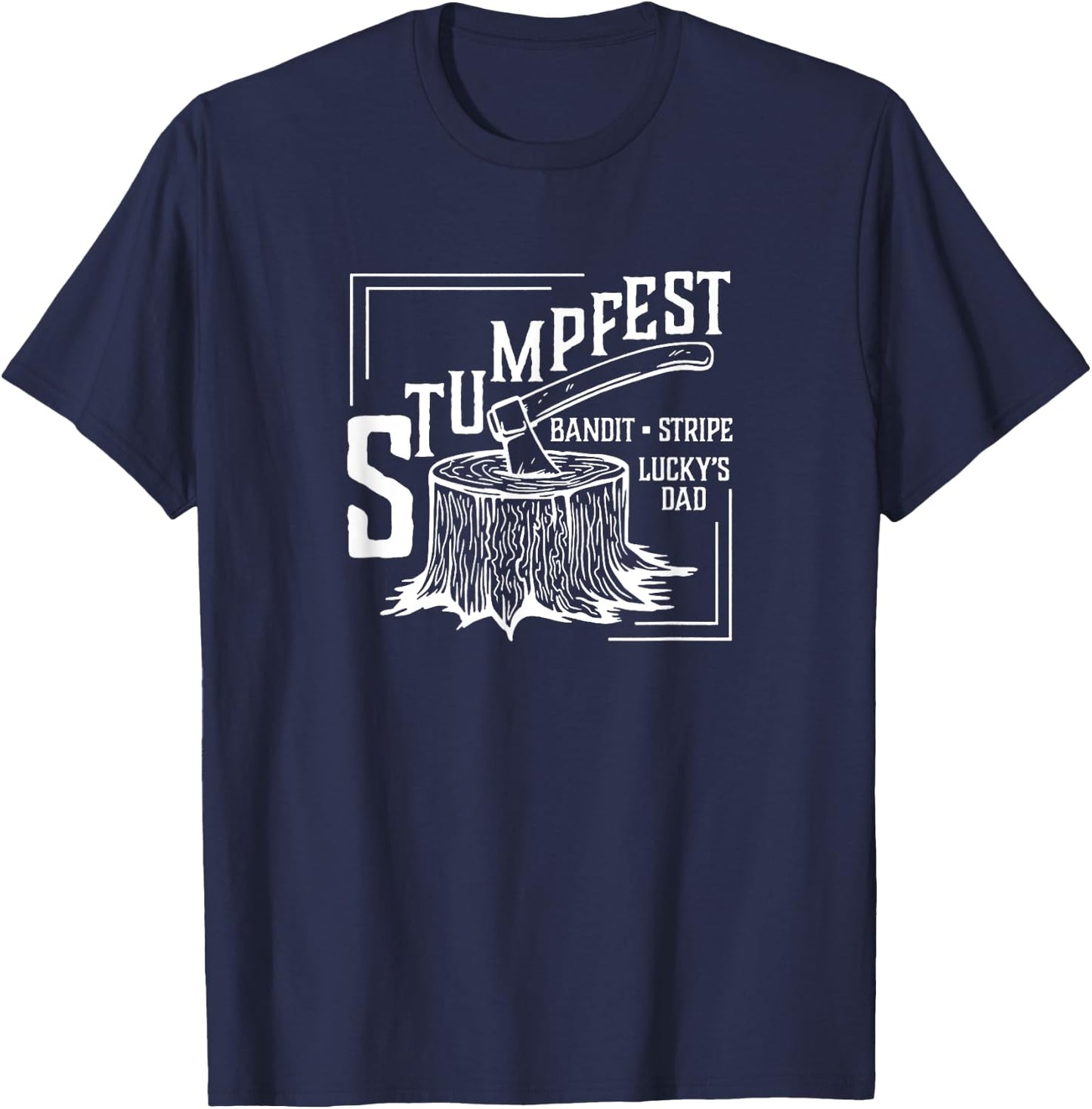 Stumpfest uprroting nail salons Funny Dad Mom T-Shirt - T-Shirt | Navy